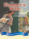 The Farmer's Wife Cookie Cookbook (eBook): Over 250 blue-ribbon recipes!